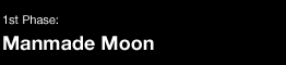 Manmade Moon